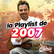 Chérie FM LA PLAYLIST DE 2007