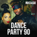 Nostalgie DANCE PARTY 90 