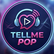 TellMePop