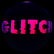 GLITCH