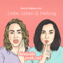 Female Podcast - Liebe, Leben & Heilung-Logo