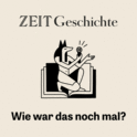 ZEIT Geschichte. Wie war das noch mal?-Logo