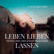 Leben Lieben Lassen - emotionales Wachstum, innere Balance & echte Verbundenheit in Beziehungen-Logo