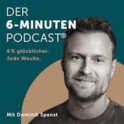 Der 6-Minuten-Podcast – Persönlichkeitsentwicklung to go!-Logo