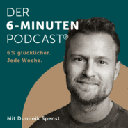 Der 6-Minuten-Podcast – Hör dich glücklich!-Logo