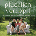 glücklich verkopft - der Psychologie Podcast-Logo