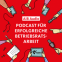 AiB Audio - Podcast für erfolgreiche Betriebsratsarbeit-Logo
