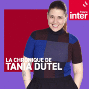 La chronique de Tania Dutel-Logo