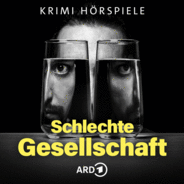 Schlechte Gesellschaft - Die ARD Polit- und Psychokrimis-Logo